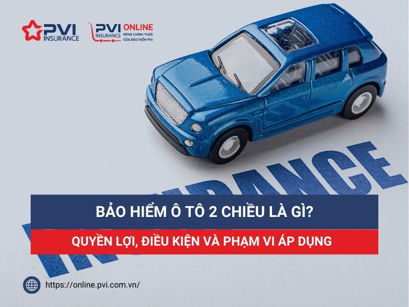 bảo hiểm ô tô 2 chiều