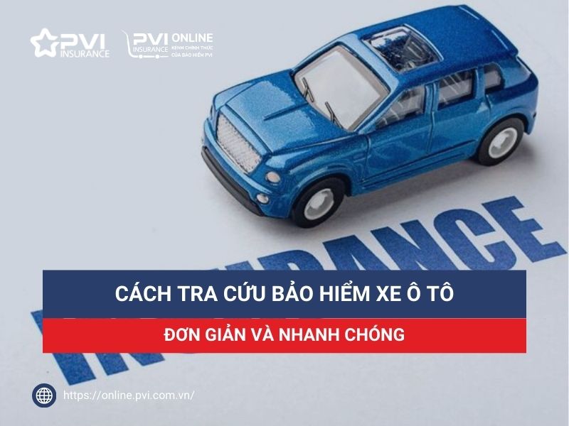 hướng dẫn cách tra cứu bảo hiểm xe ô tô